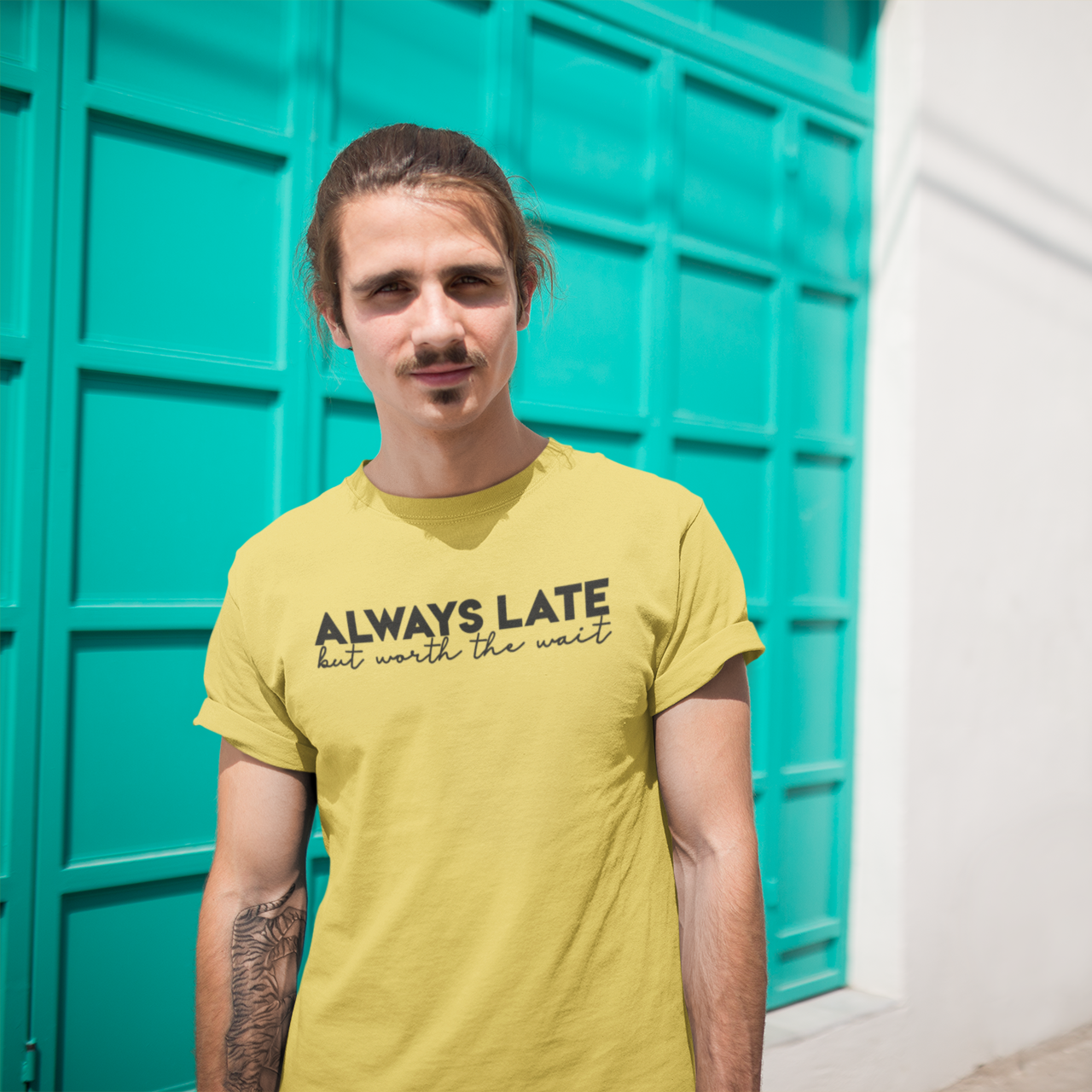 'Always late, but worth the wait' volwassene shirt