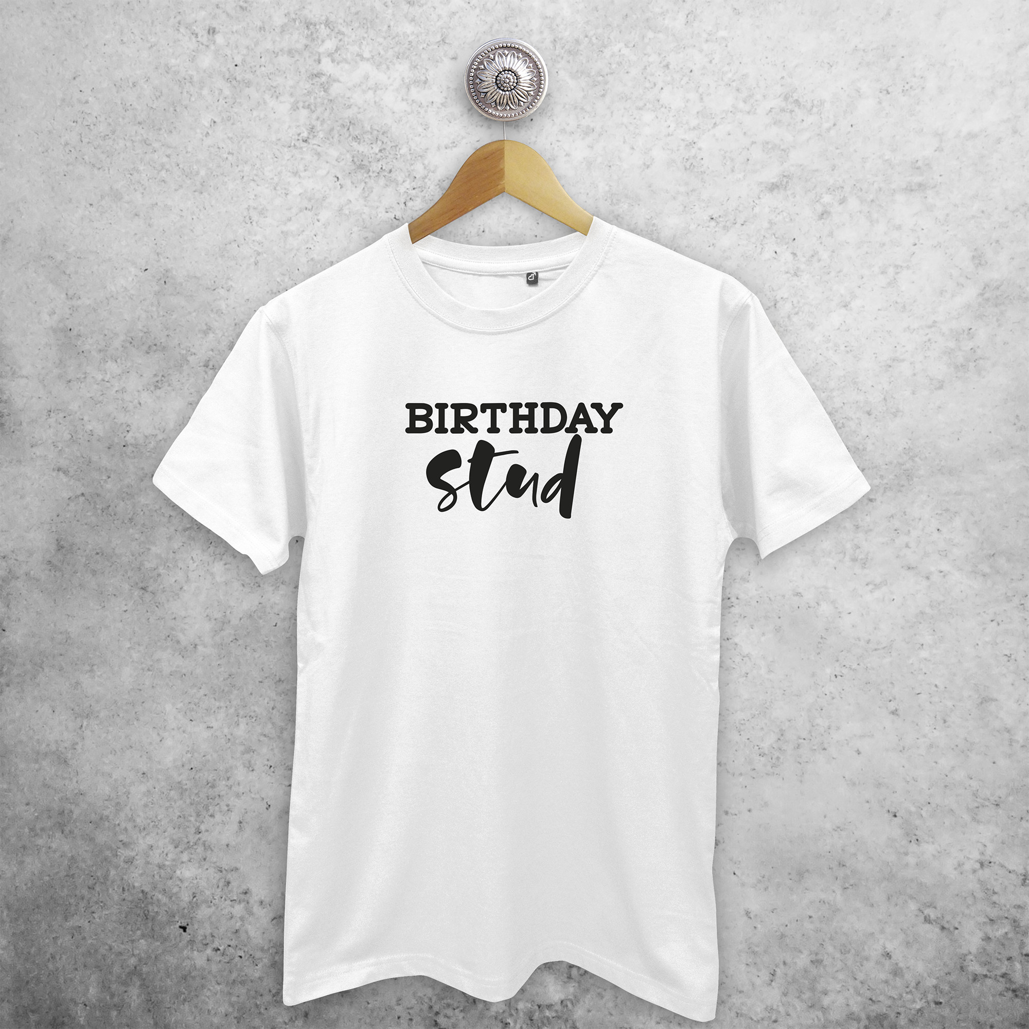 'Birthday stud' adult shirt