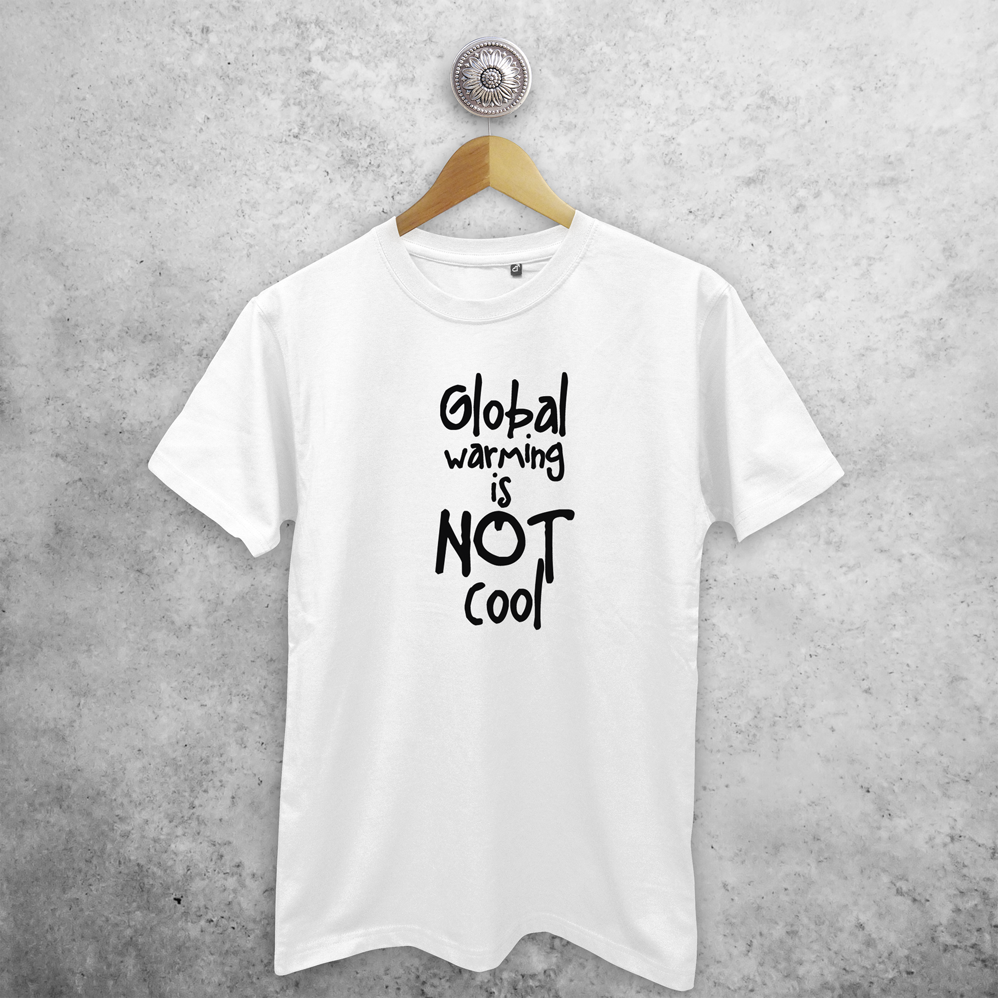 'Global warming is not cool' adult shirt