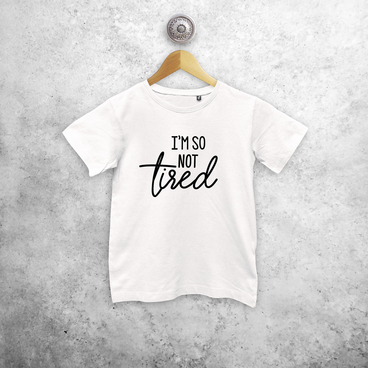 'I'm so not tired' kind shirt met korte mouwen