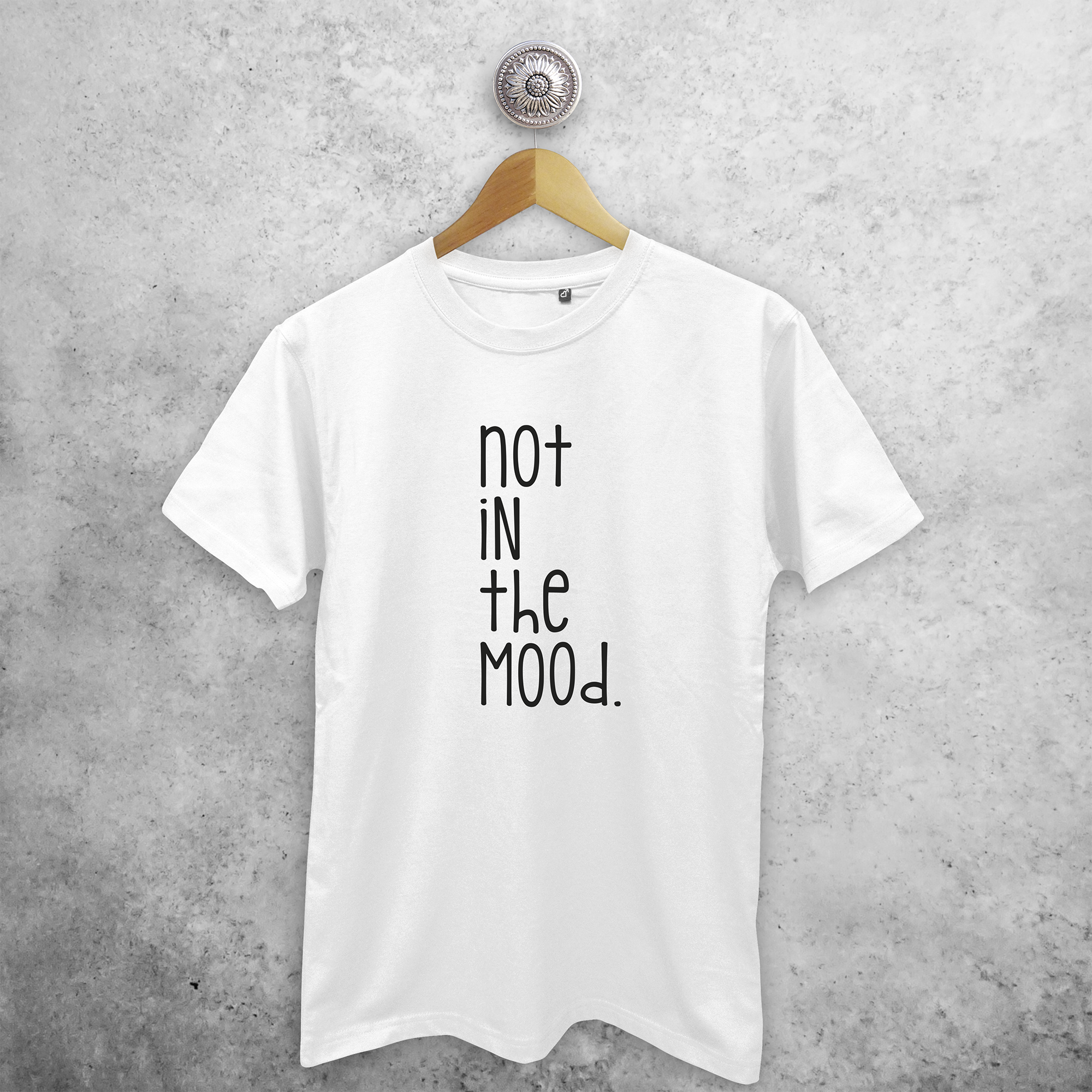'Not in the mood' adult shirt