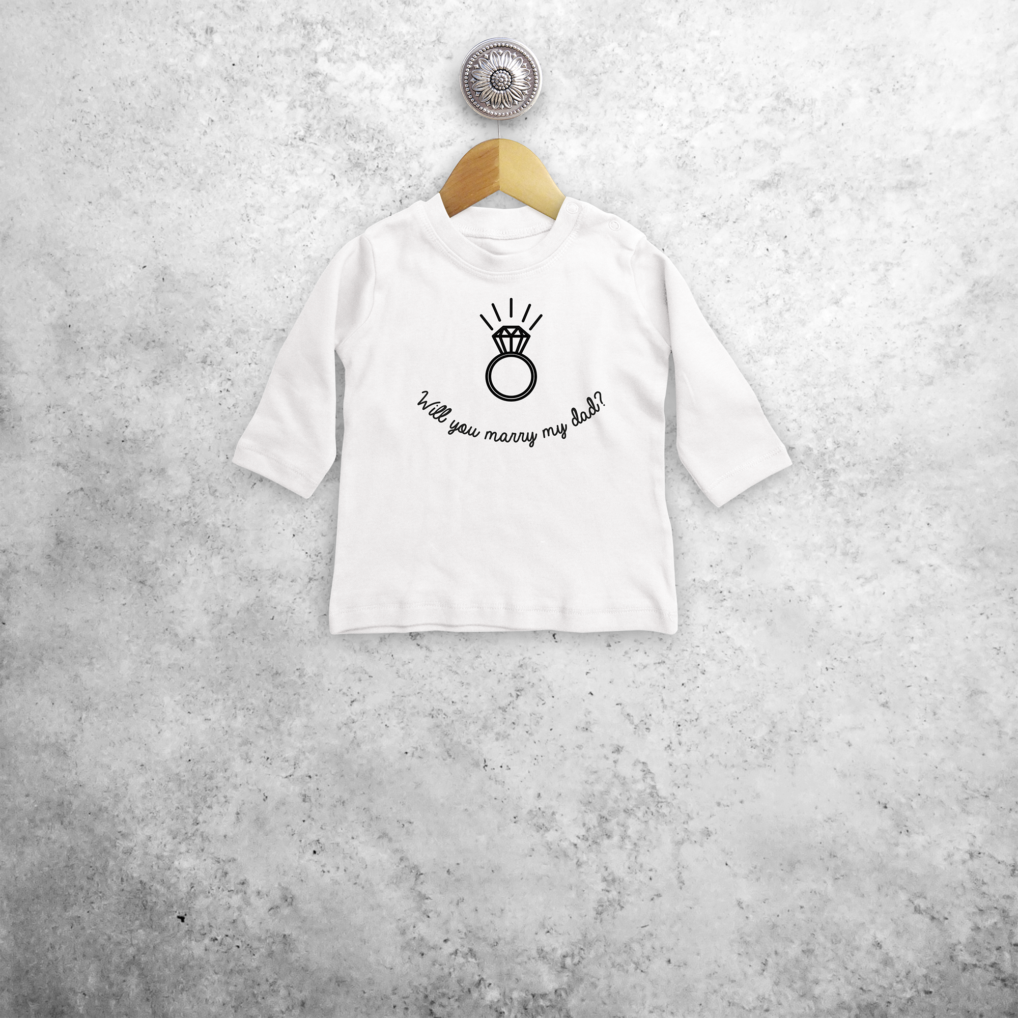 'Will you mary my mommy/daddy/...' baby shirt met lange mouwen'