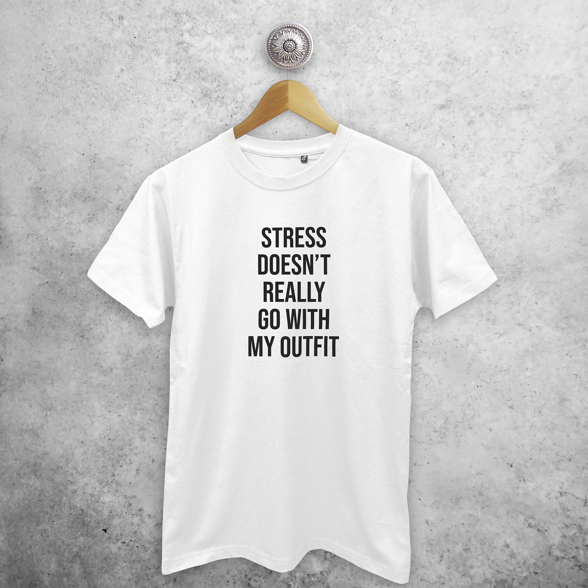 'Stress doesn't really go with my outfit' adult shirt