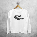 'Goal digger' sweater