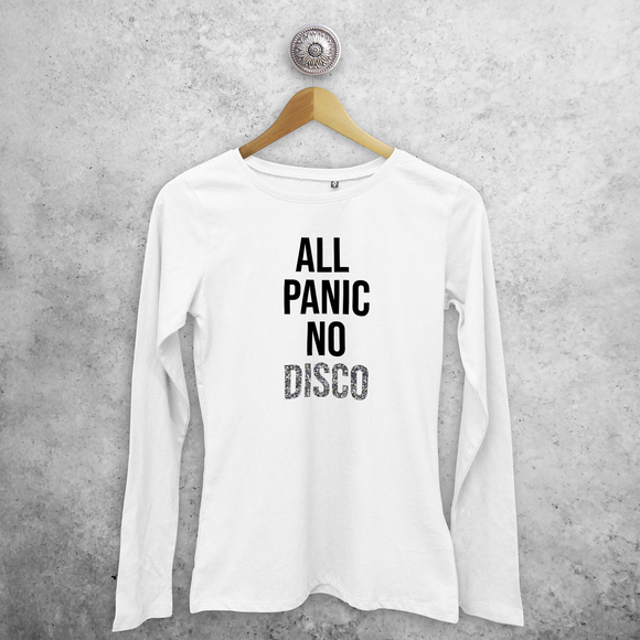 'All panic no disco' adult longsleeve shirt