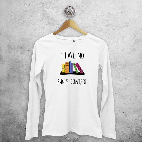'I have no shelf control' volwassene shirt met lange mouwen