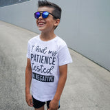 'I had my patience tested - I'm negative' kids shortsleeve shirt