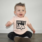 'Born to be loud' baby shortsleeve shirt
