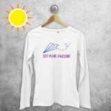 'Just plane awesome' magic adult longsleeve shirt