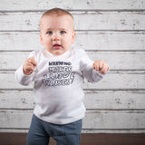 'Warning: makes loud noises' baby longsleeve shirt