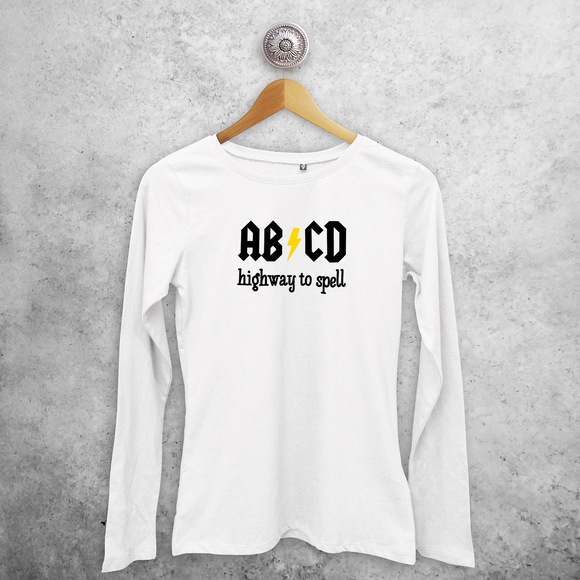 'ABCD - Highway to spell' adult longsleeve shirt