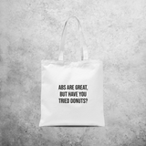 'Abs are great, but have you tried donuts?' tote bag