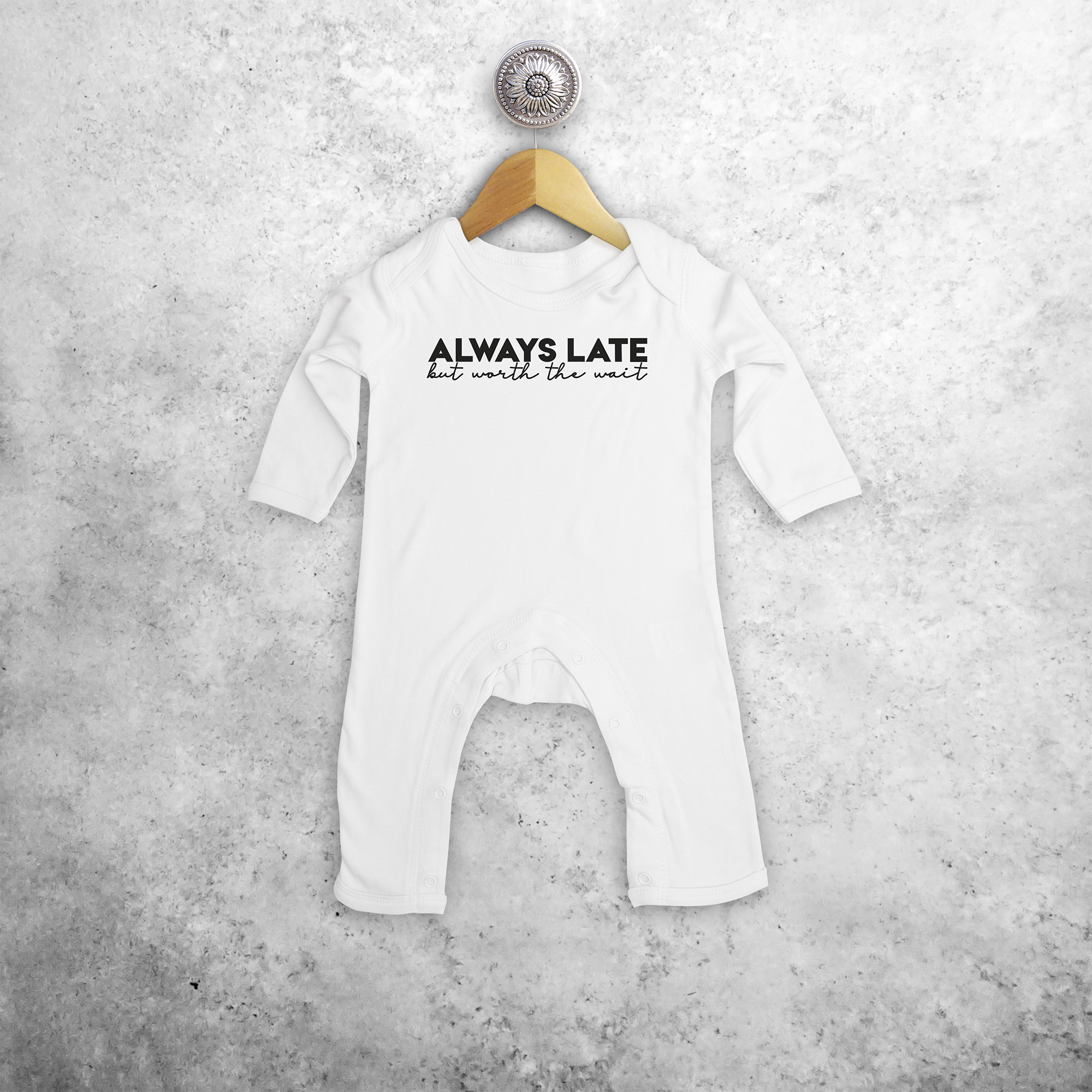 'Always late, but worth the wait' baby romper