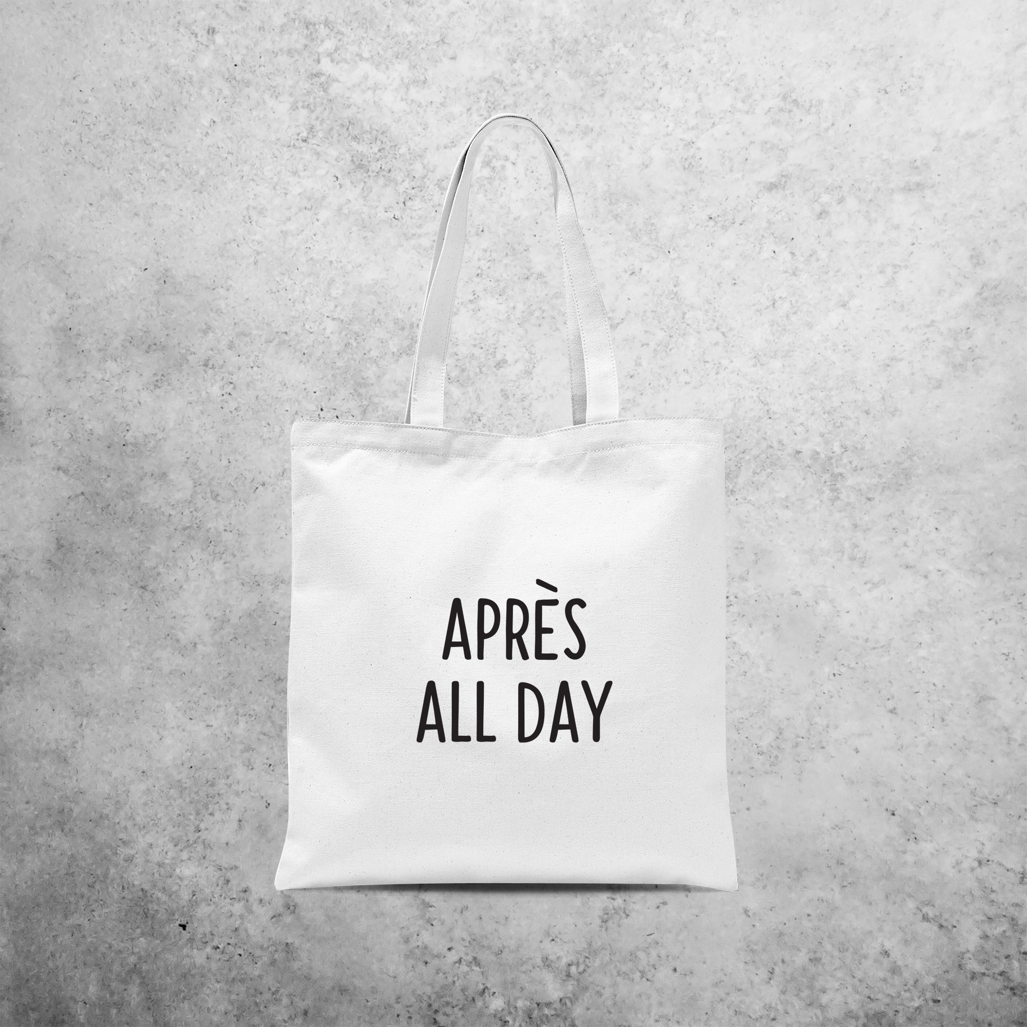 Tote bag, with ‘Après all day’ print by KMLeon.