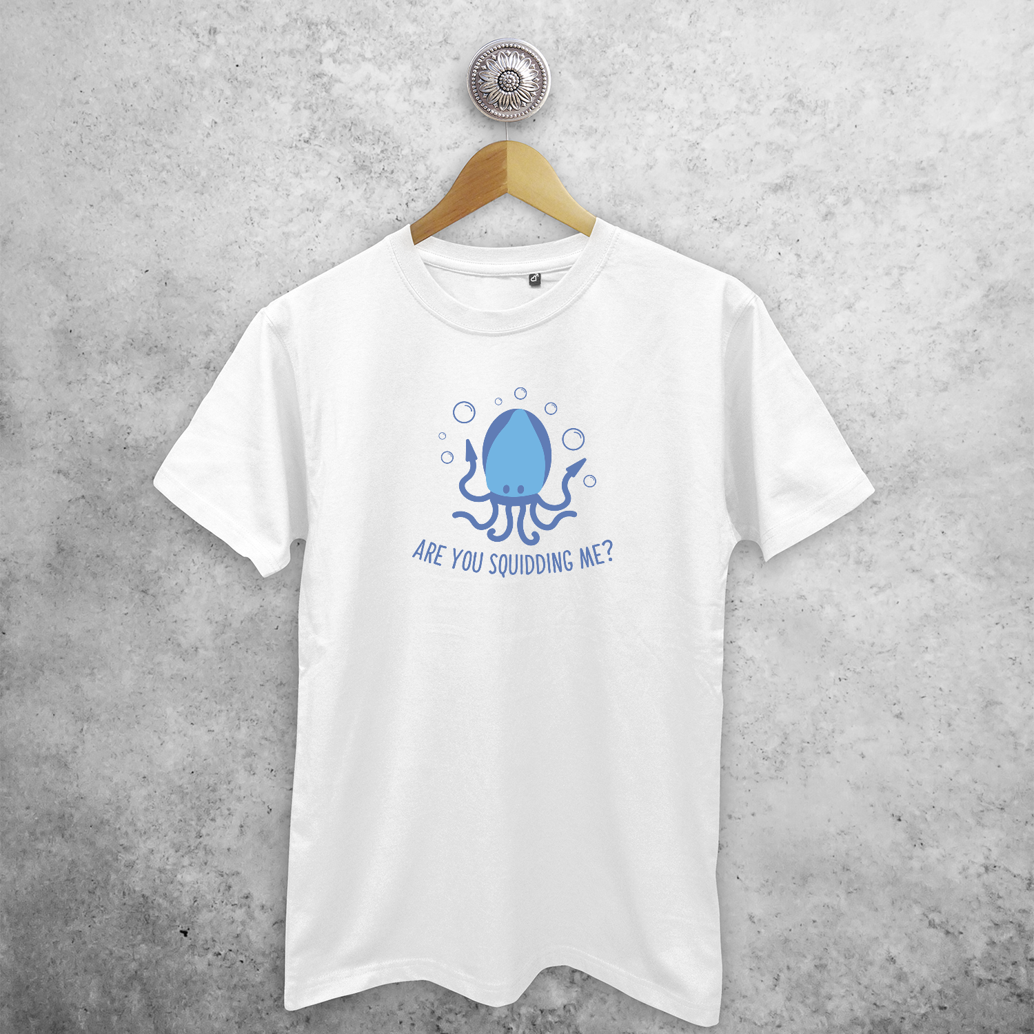 'Are you squidding me?' adult shirt