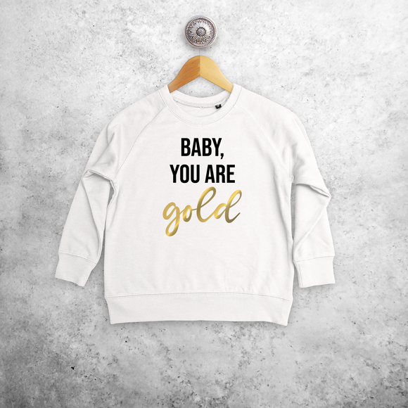 'Baby you are gold' kids sweater