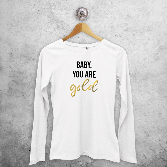 'Baby you are gold' volwassene shirt met lange mouwen