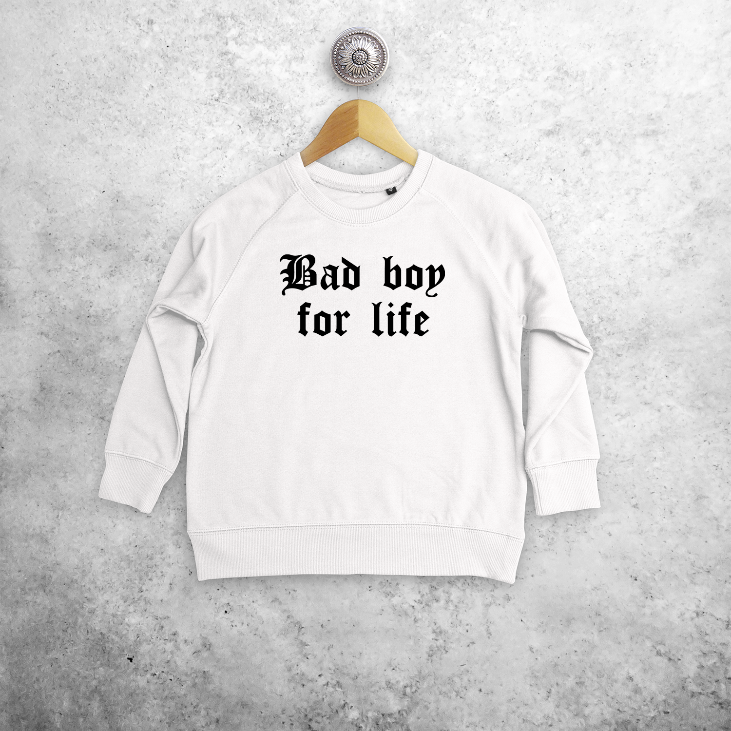 'Bad boy for life' kids sweater