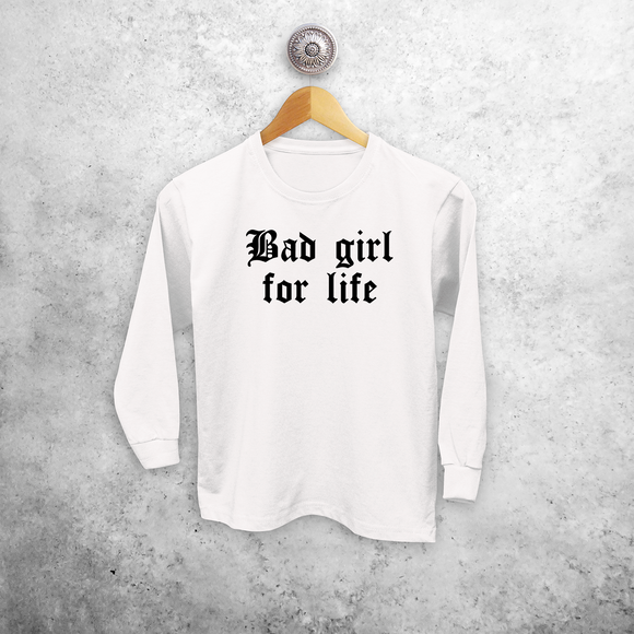 'Bad girl for life' kind shirt met lange mouwen