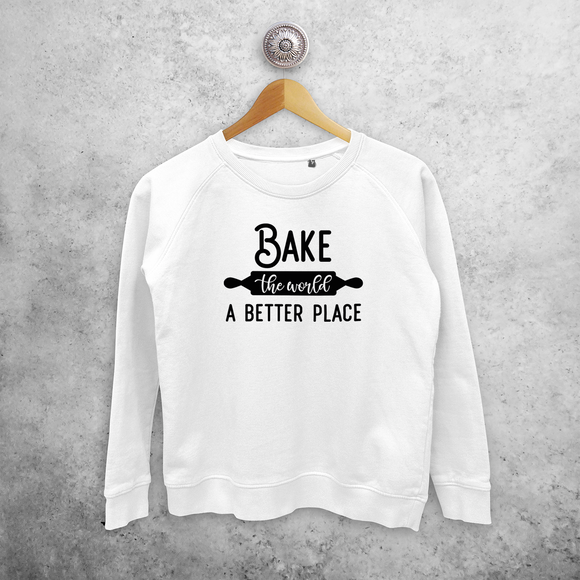 'Bake the world a better place' sweater