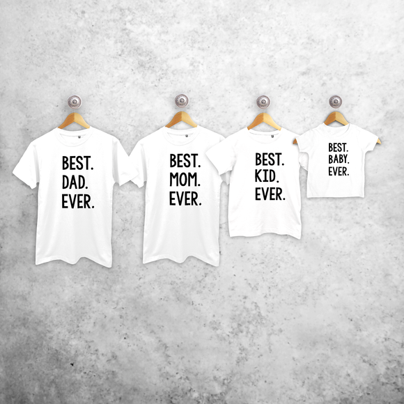 'Best. Dad. Ever.', 'Best. Mom. Ever.', 'Best. Kid. Ever.' & 'Best. Baby. Ever.' matching shirts