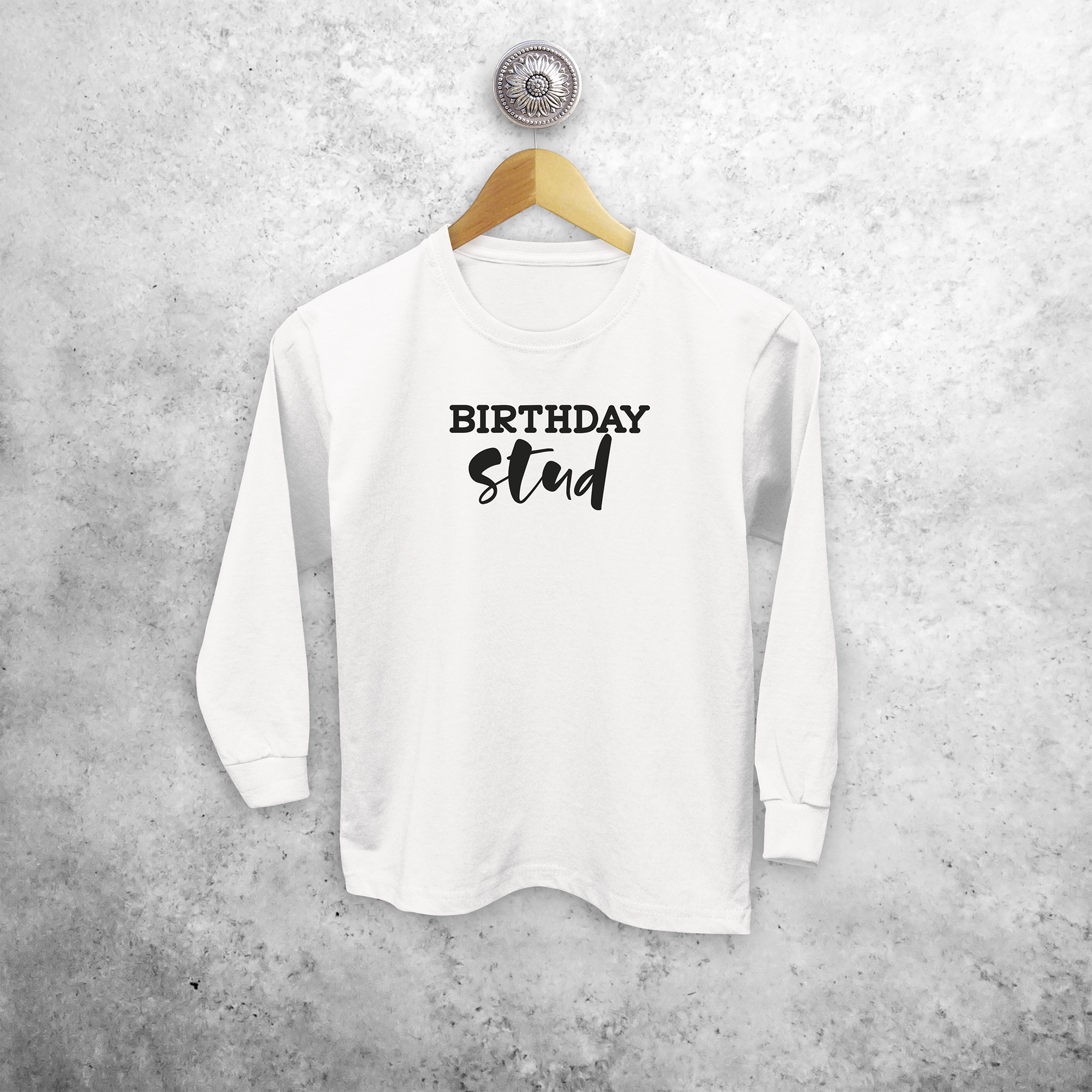 'Birthday stud' kind shirt met lange mouwen