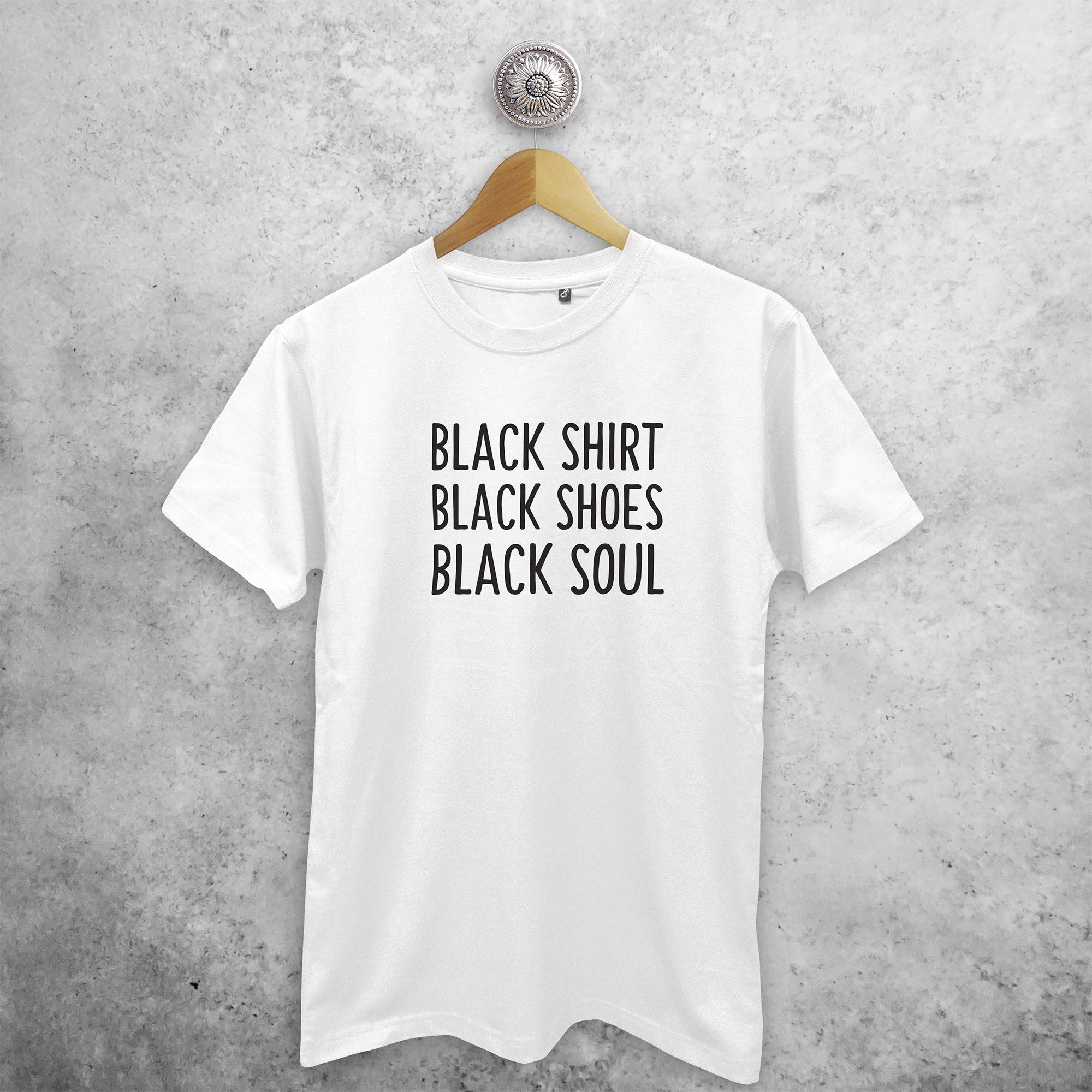 'Black shirt, Black shoes, Black soul' adult shirt