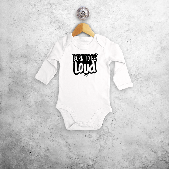 'Born to be loud' baby longsleeve bodysuit