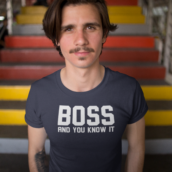 'Boss and you know it' volwassene shirt