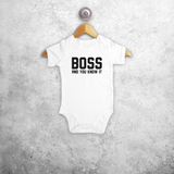 'Boss and you know it' baby shortsleeve bodysuit