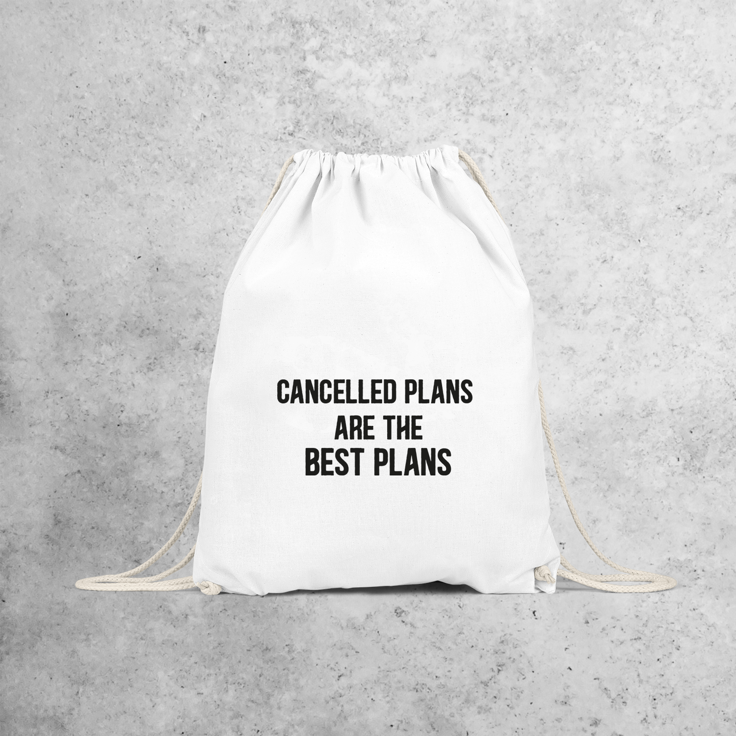 'Cancelled plans are the best plans' backpack