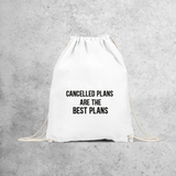 'Cancelled plans are the best plans' rugzak