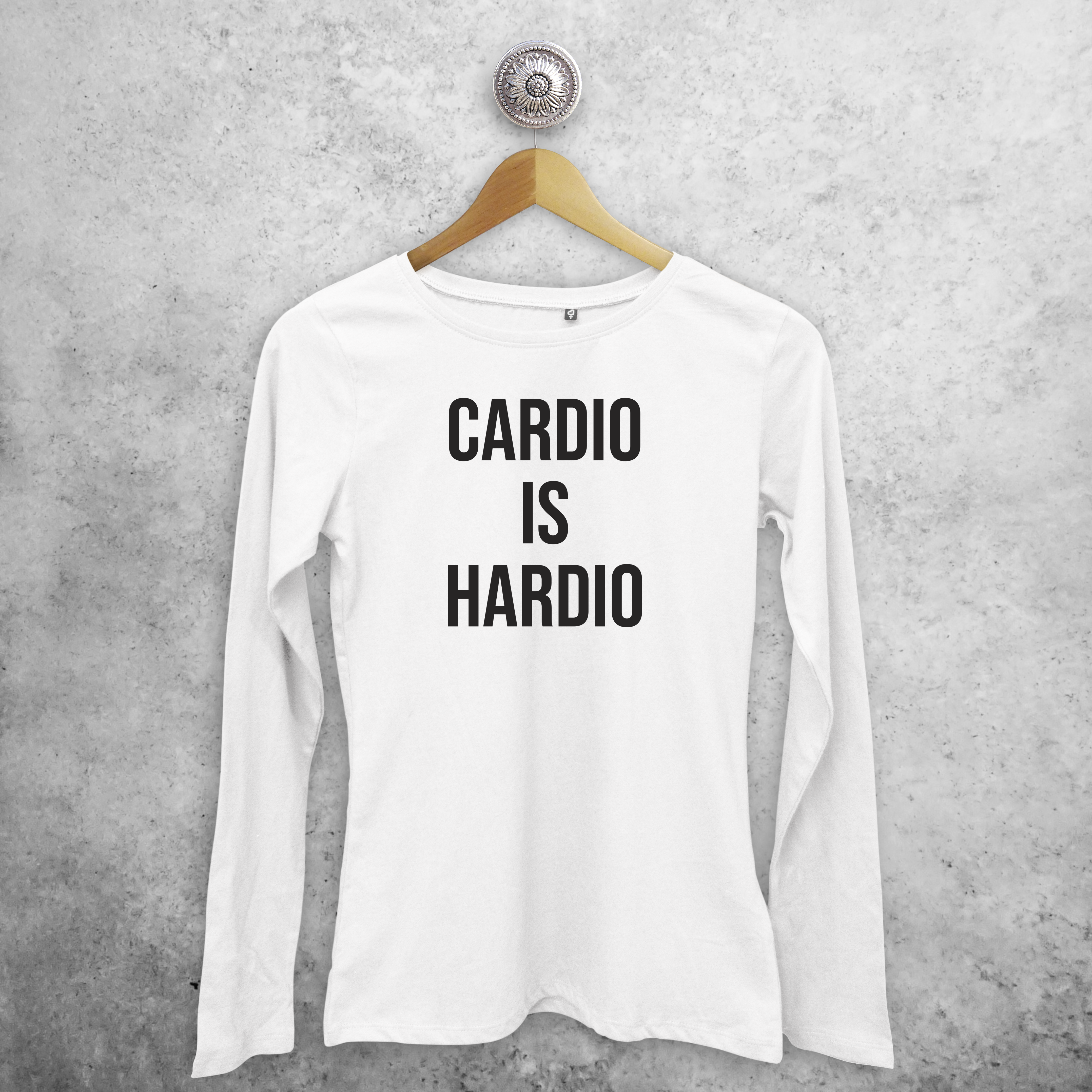 'Cardio is hardio' volwassene shirt met lange mouwen