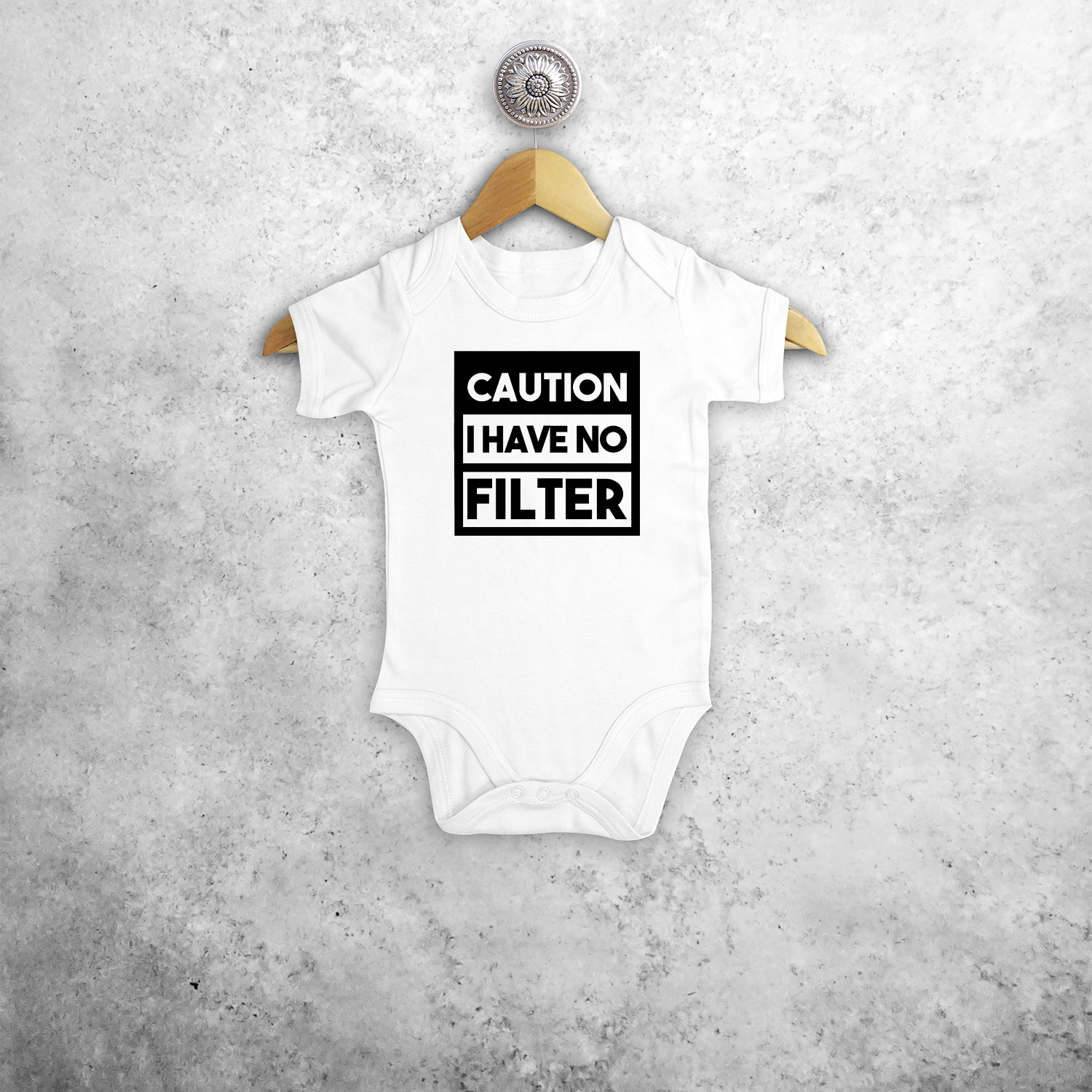 'Caution: I have no filter' baby shortsleeve bodysuit