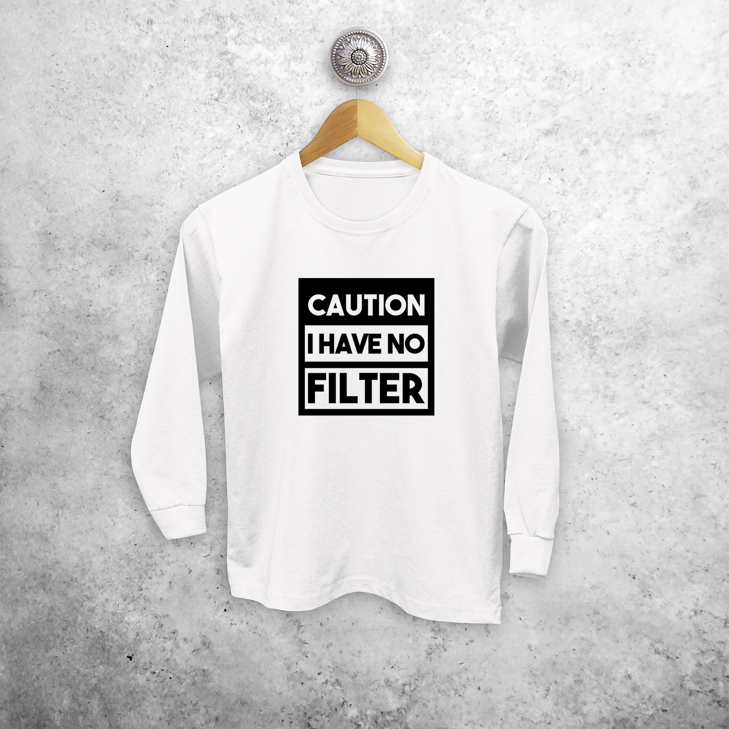 'Caution: I have no filter' kids longsleeve shirt