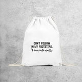 'Don't follow in my footsteps. I run into walls' backpack