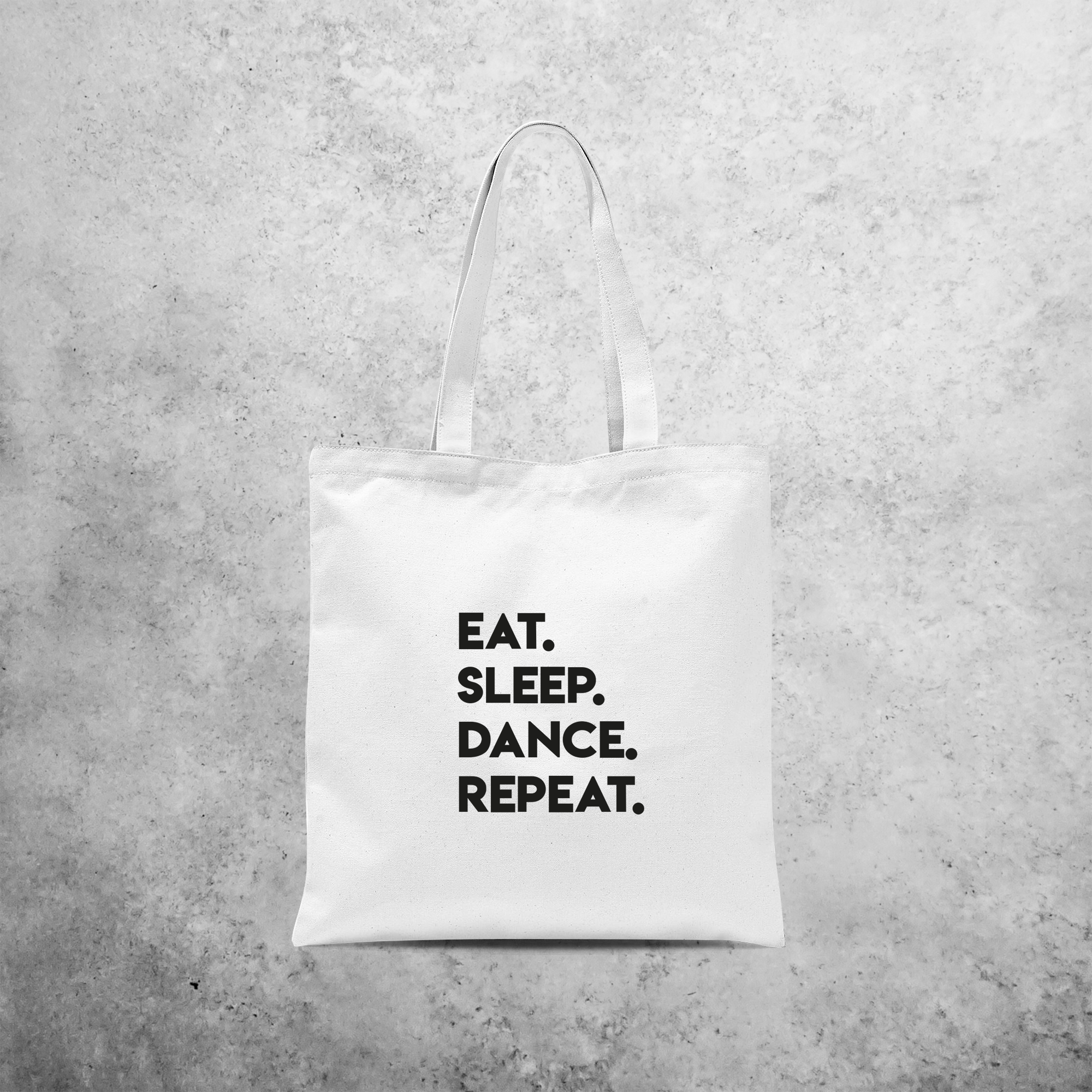 'Eat. Sleep. Dance. Repeat.' tote bag