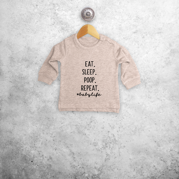 'Eat. Sleep. Poop. Repeat. #babylife' baby sweater