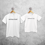 'Exhausted' & 'Exhausting' matching shirts