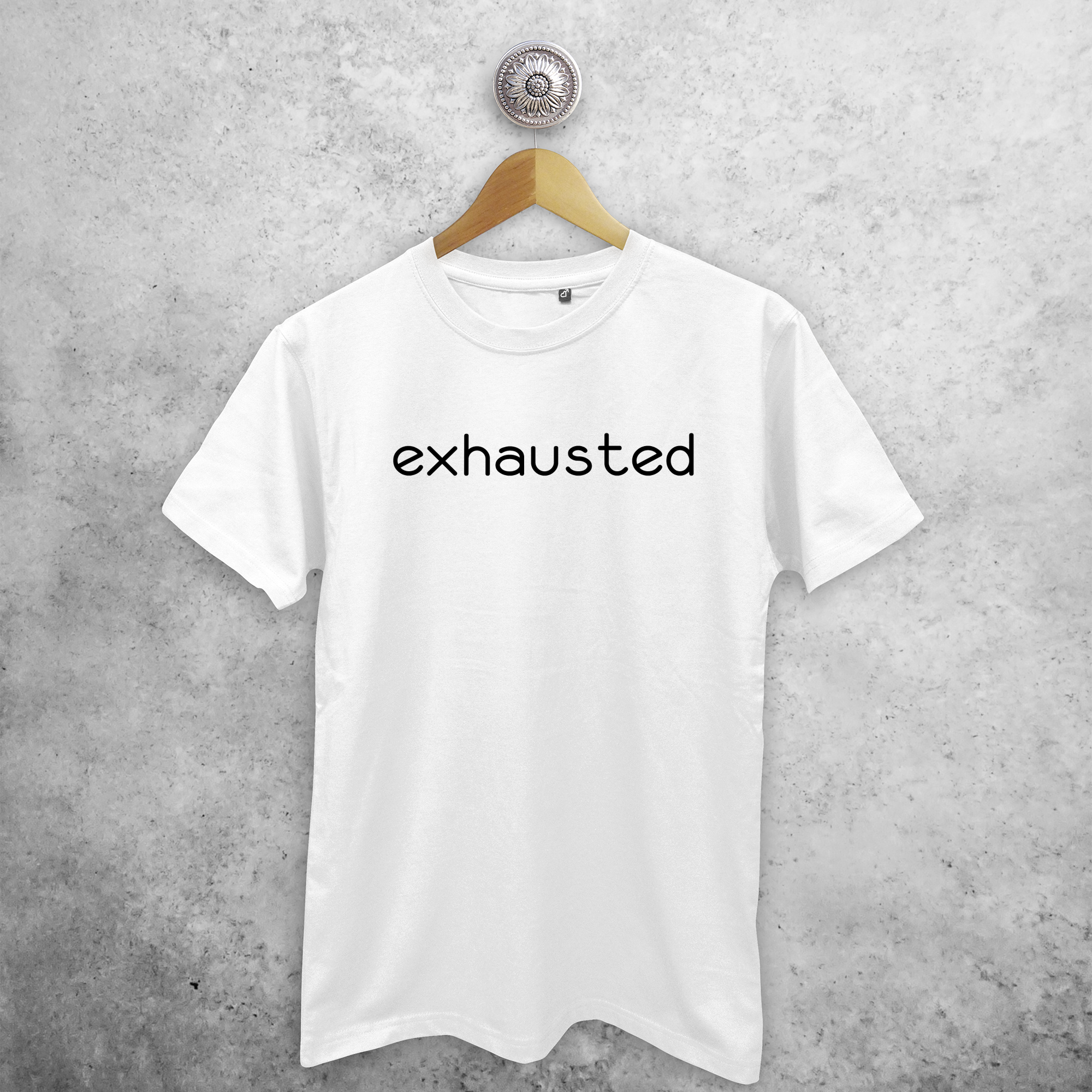 'Exhausted' adult shirt