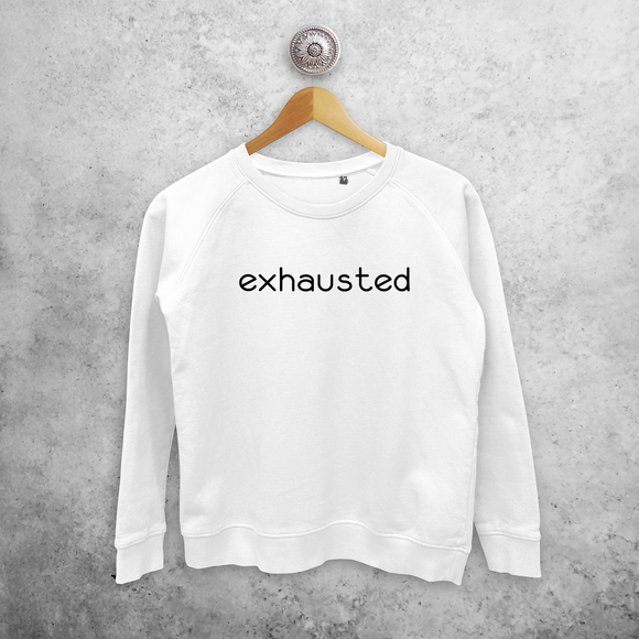 'Exhausted' sweater