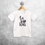 'Fa-boo-lous' kind shirt met korte mouwen
