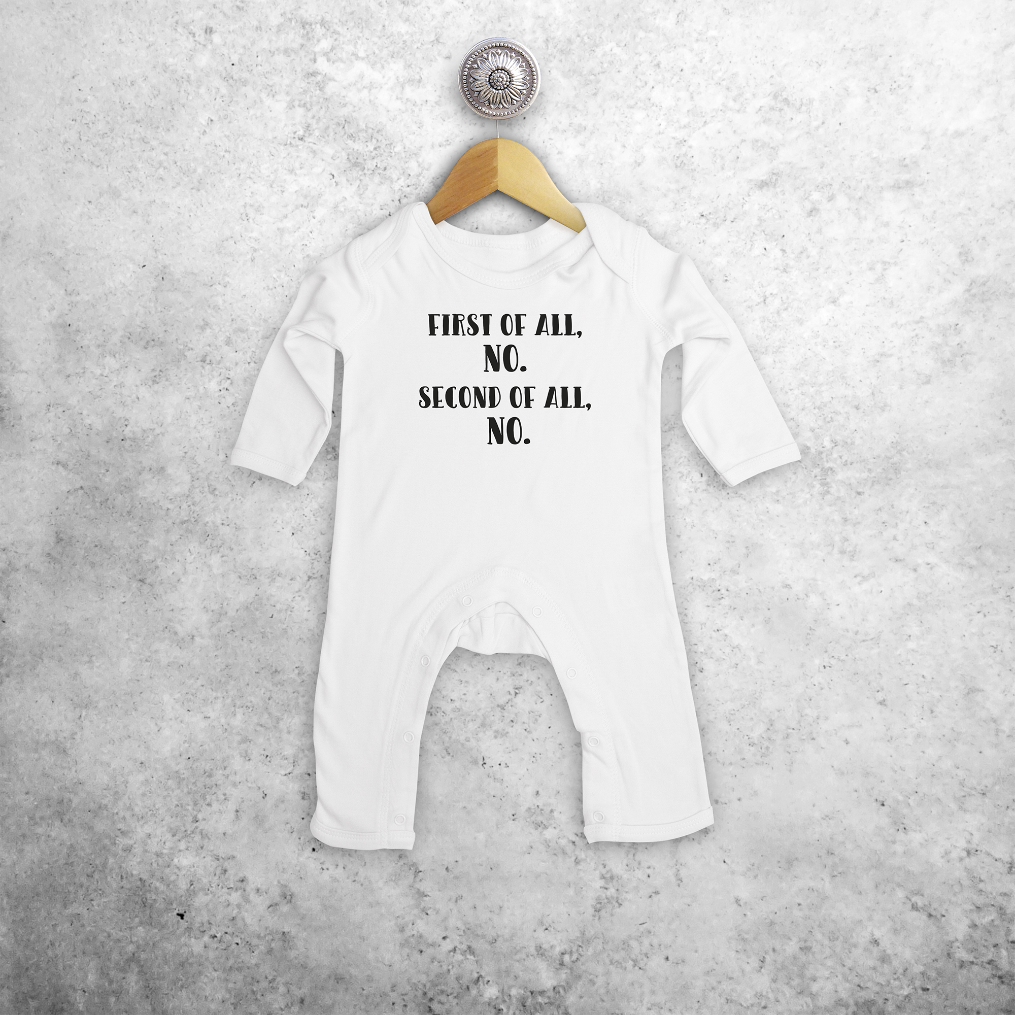 'First of all, no. Second of all, no.' baby longsleeve romper