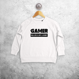 ‘Gamer – Real life is just a hobby’ kids sweater