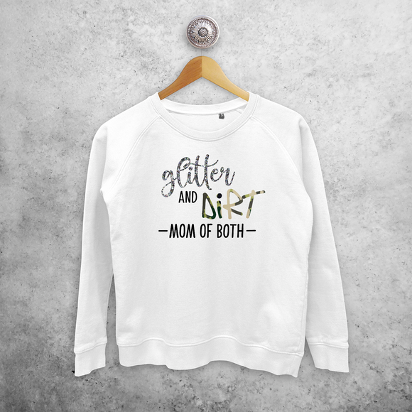 'Glitter and dirt - Mom of both' sweater