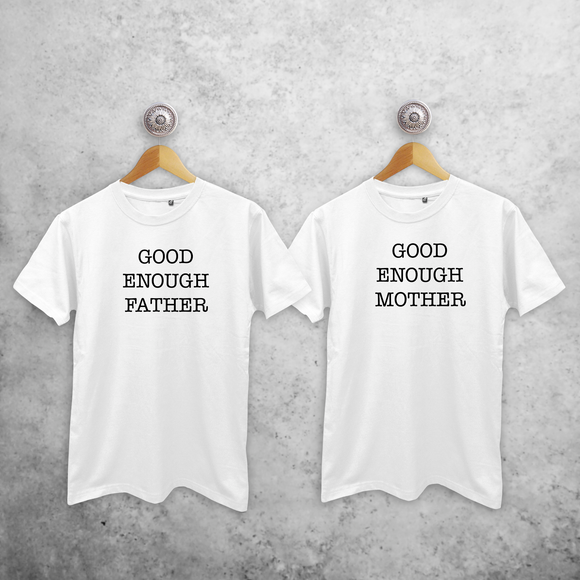 'Good enough father' & 'Good enough mother' couples shirts