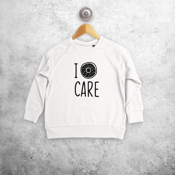 'I donut care' kids sweater