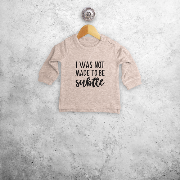 'I was not made to be subtle' baby sweater