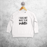 'Not made to be subtle' kids sweater