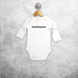 Baby or toddler bodysuit with long sleeves, with '#influencer' print by KMLeon.